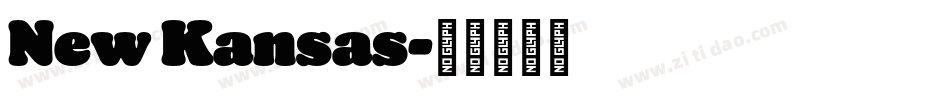 New Kansas字体转换